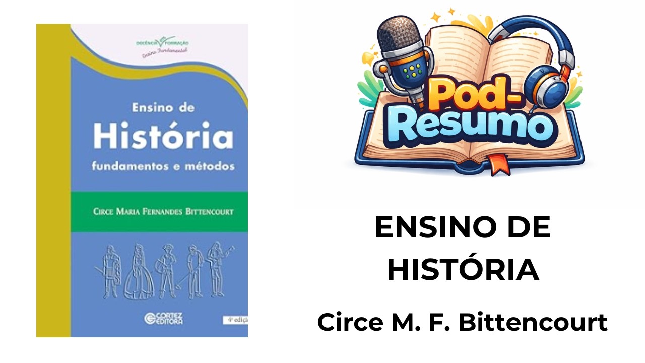 #124 - Ensino De História. Fundamentos e Métodos - Circe Maria Fernandes Bittencourt