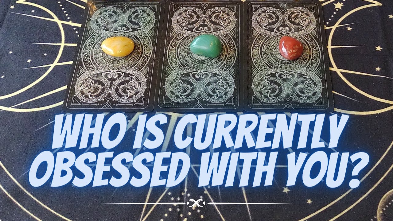 👀👅🫦🥴Who Is Currently Obsessed With You?👀👅🫦🥴 | ✨🔮🧿Psychic Pick-A-Card Tarot Reading✨🔮🧿