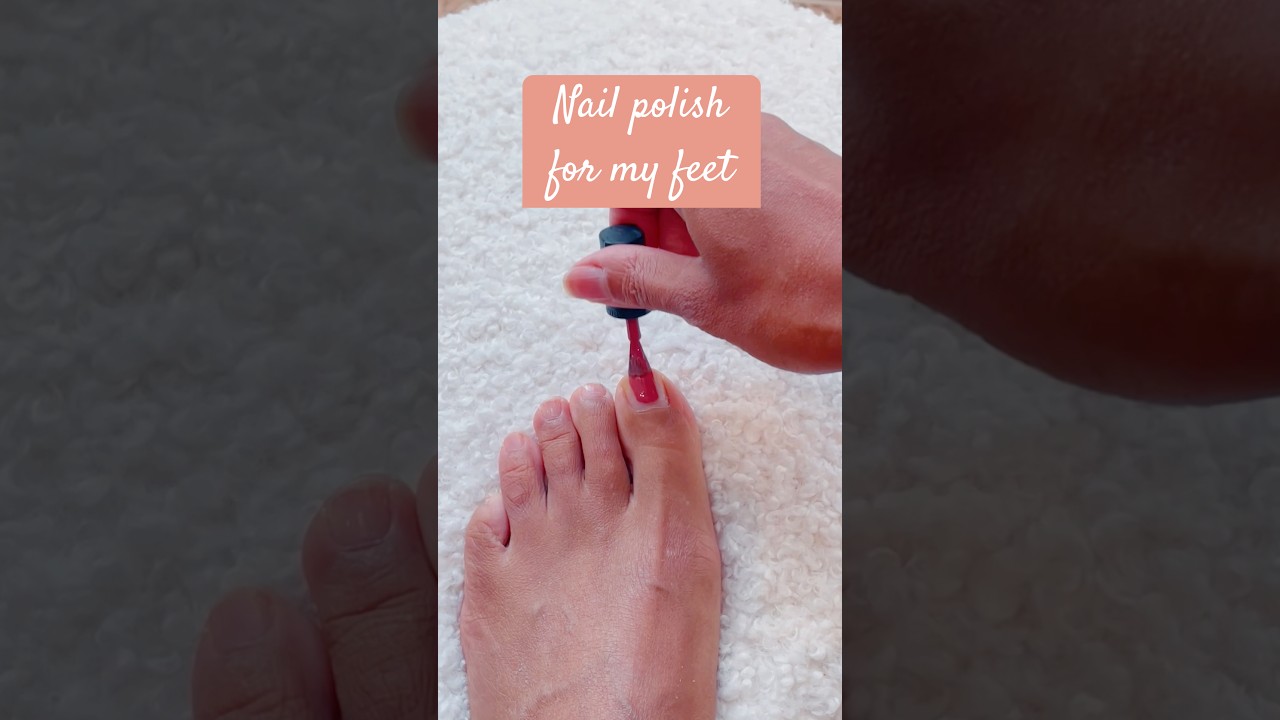 Nail polish for my feet 
