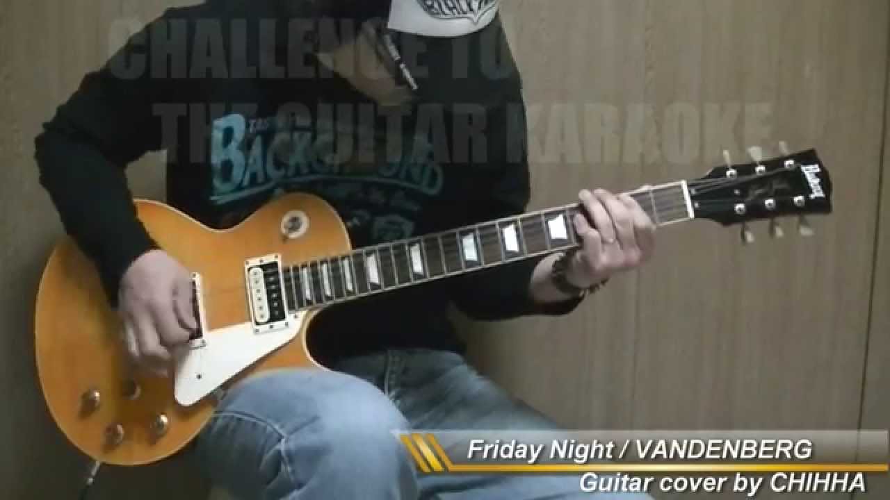 Friday Night / VANDENBERG / GUITAR COVER No.84
