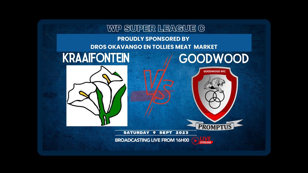 Kraaifontein vs Goodwood Quarter Finals WP SL C