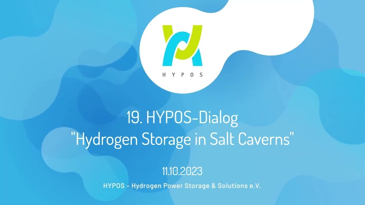 19. HYPOS-Dialog: Hydrogen Storage in Salt Caverns (11.10.2023)