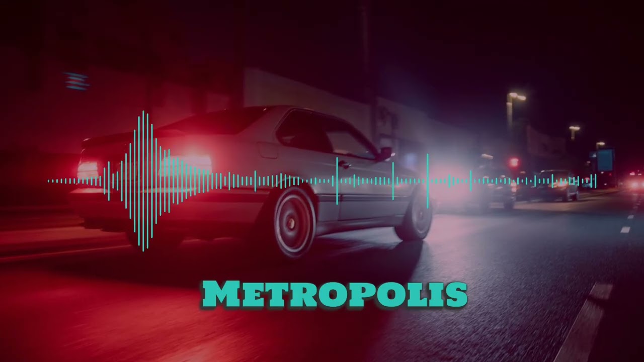 Metropolis | Electronic Chill Music For Driving