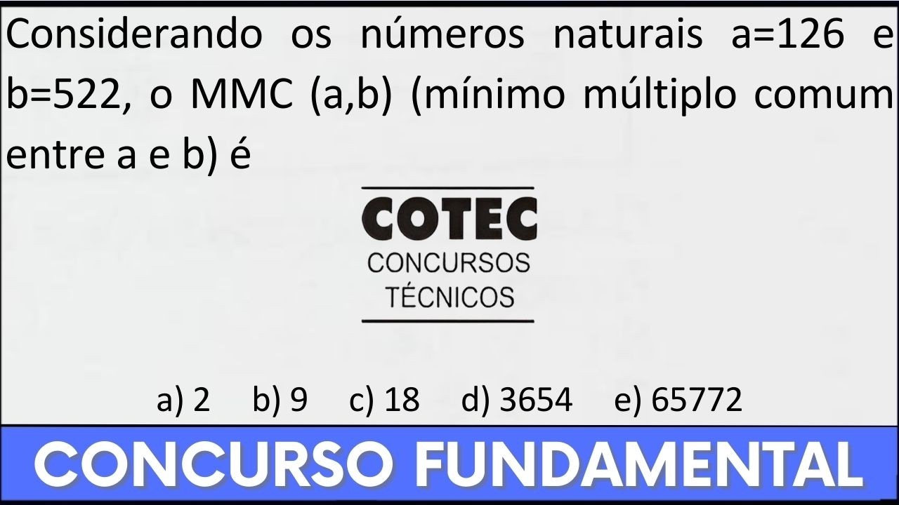 Resolvendo MMC com números grandes na Prova da Banca COTEC