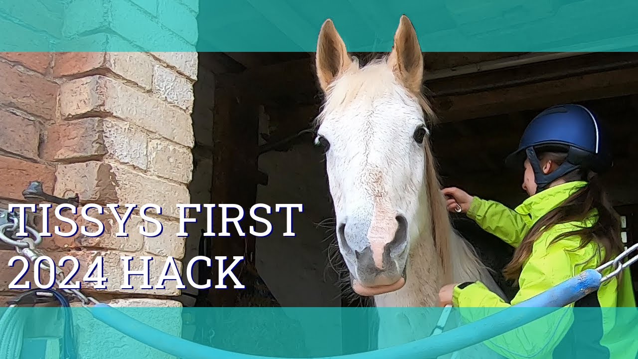 Tissy's first hack 2024 - Vlog 224 - Beth Endurance