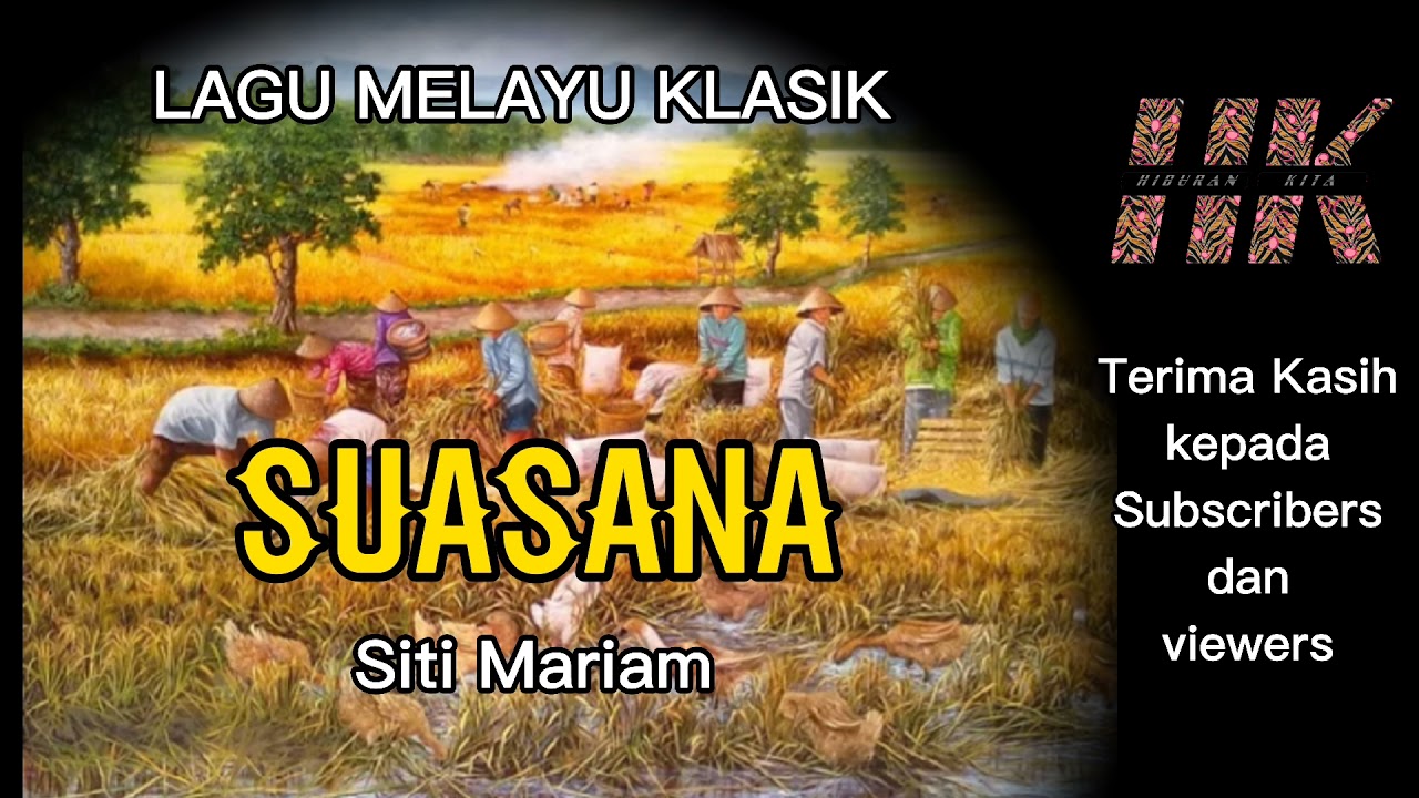 Lagu Melayu Klasik, SUASANA nyanyian Siti Mariam