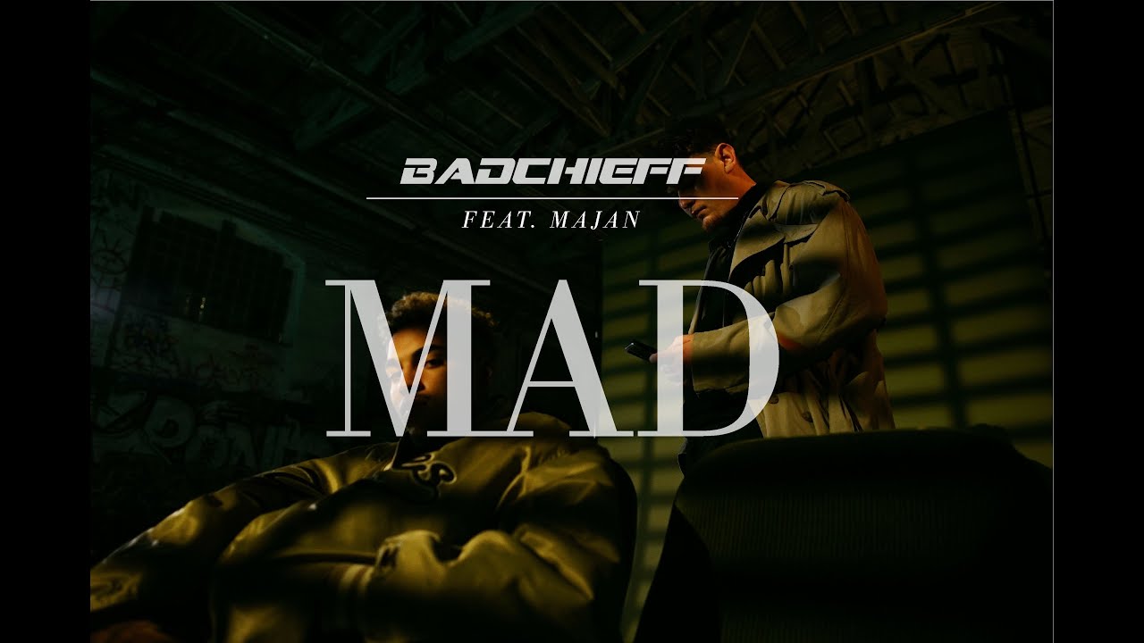 badchieff - Mad feat. MAJAN (Official Video) [Prod. by Wolfskind]