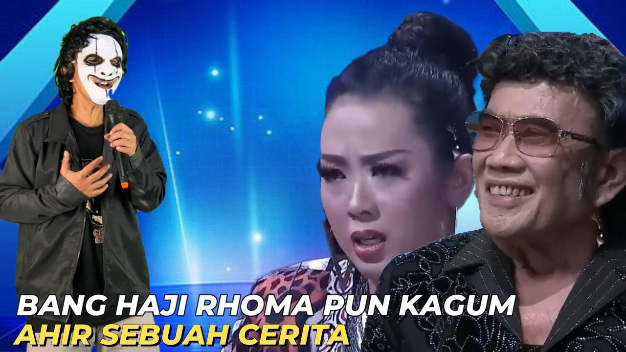 VIRALL!! BANG HAJI RHOMA IRAMA PUN KAGUM DENGAN SUARANYA AHIR SEBUAH CERITA
