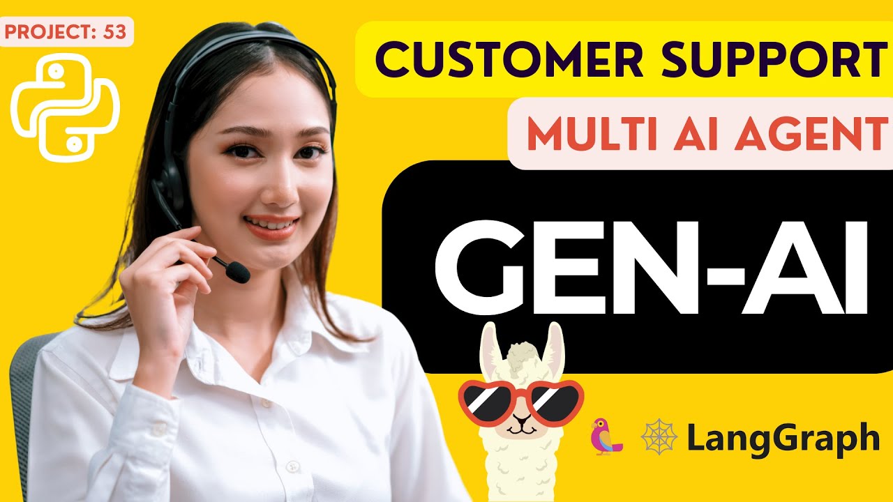 🚀Project 53: Building an Intelligent Customer Support Agent with LangGraph