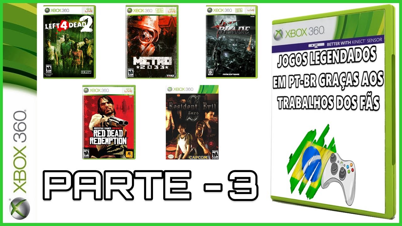 JOGOS TRADUZIDOS EM PT-BR POR FÃS PARA XBOX 360 ( PARTE 3 )