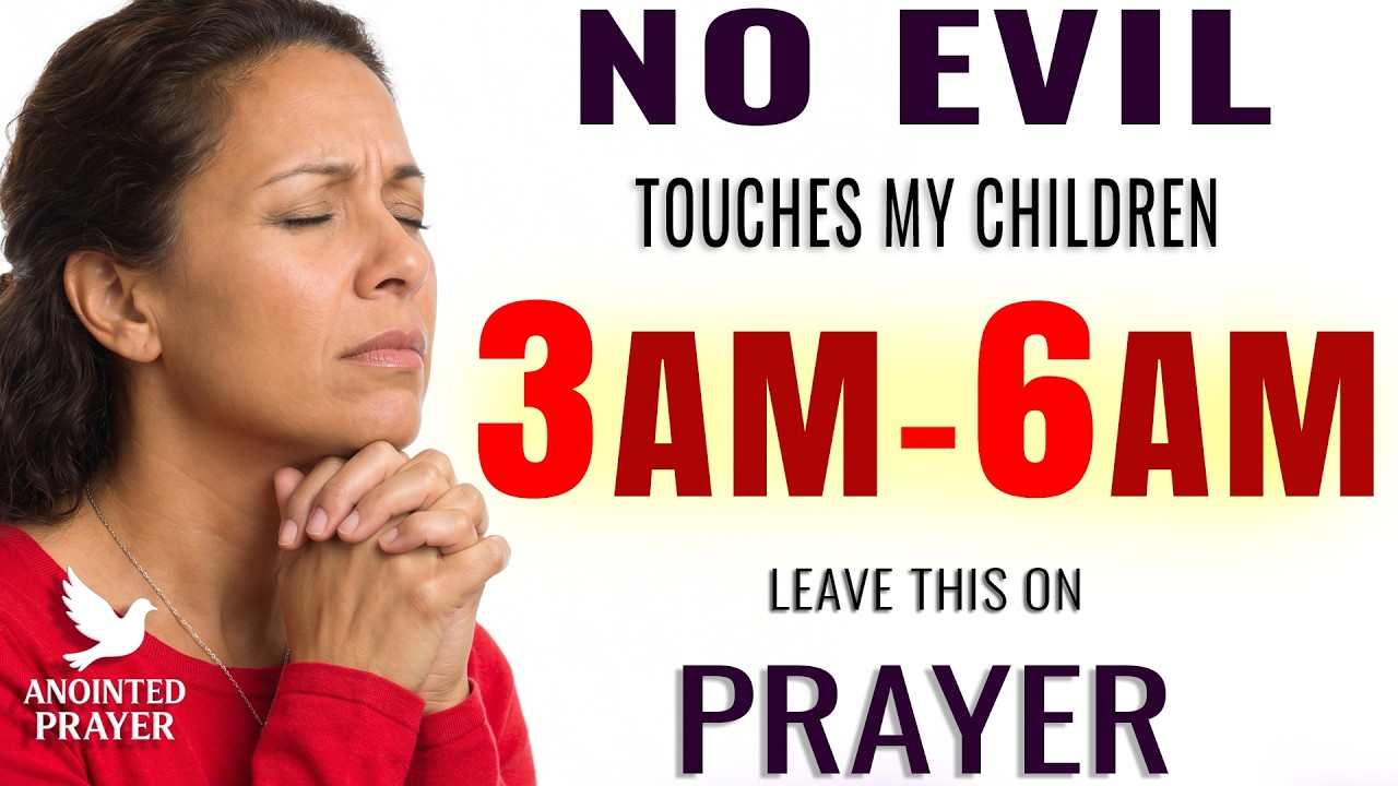 Pray This 3&ndash;6 AM Psalm 91 Prayer for Family Protection (Let This Play)