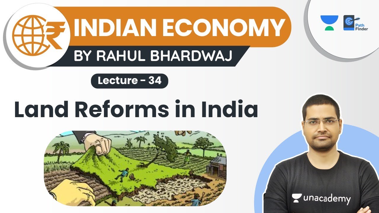 Indian Economy | L 34 | Land Reforms in India | Rahul Bhardwaj | Pathfinder