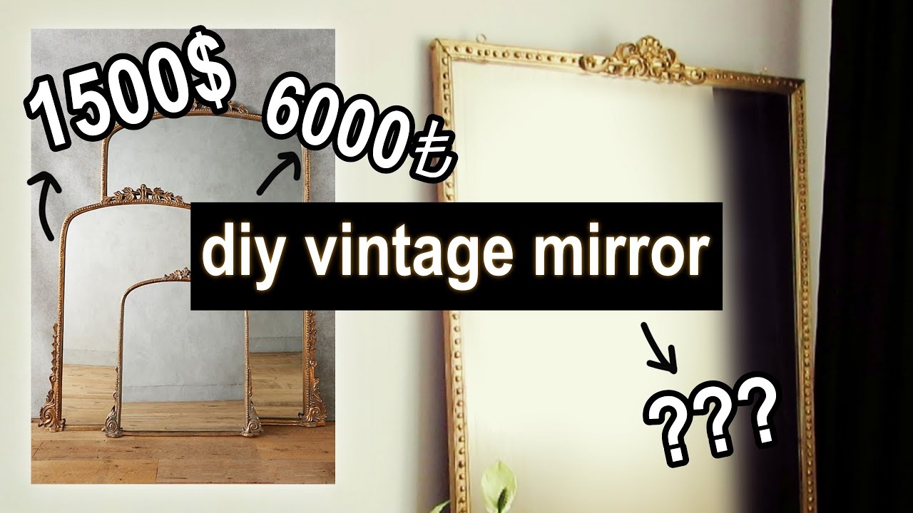 6000 TL' lik aynayı 80 TL' ye yaptım! - DIY VINTAGE MIRROR