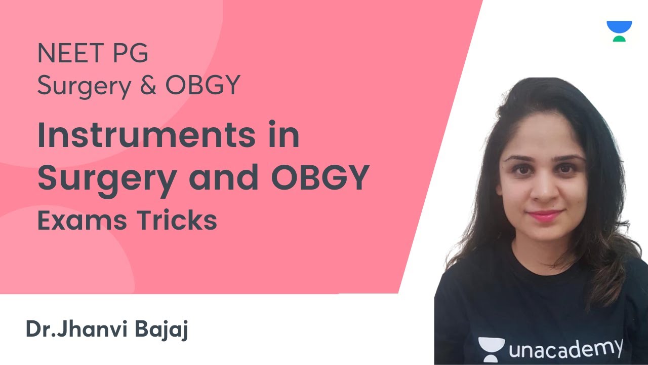 Instruments in Surgery and OBGY | NEET PG | Let's Crack NEET PG | Dr.Jhanvi