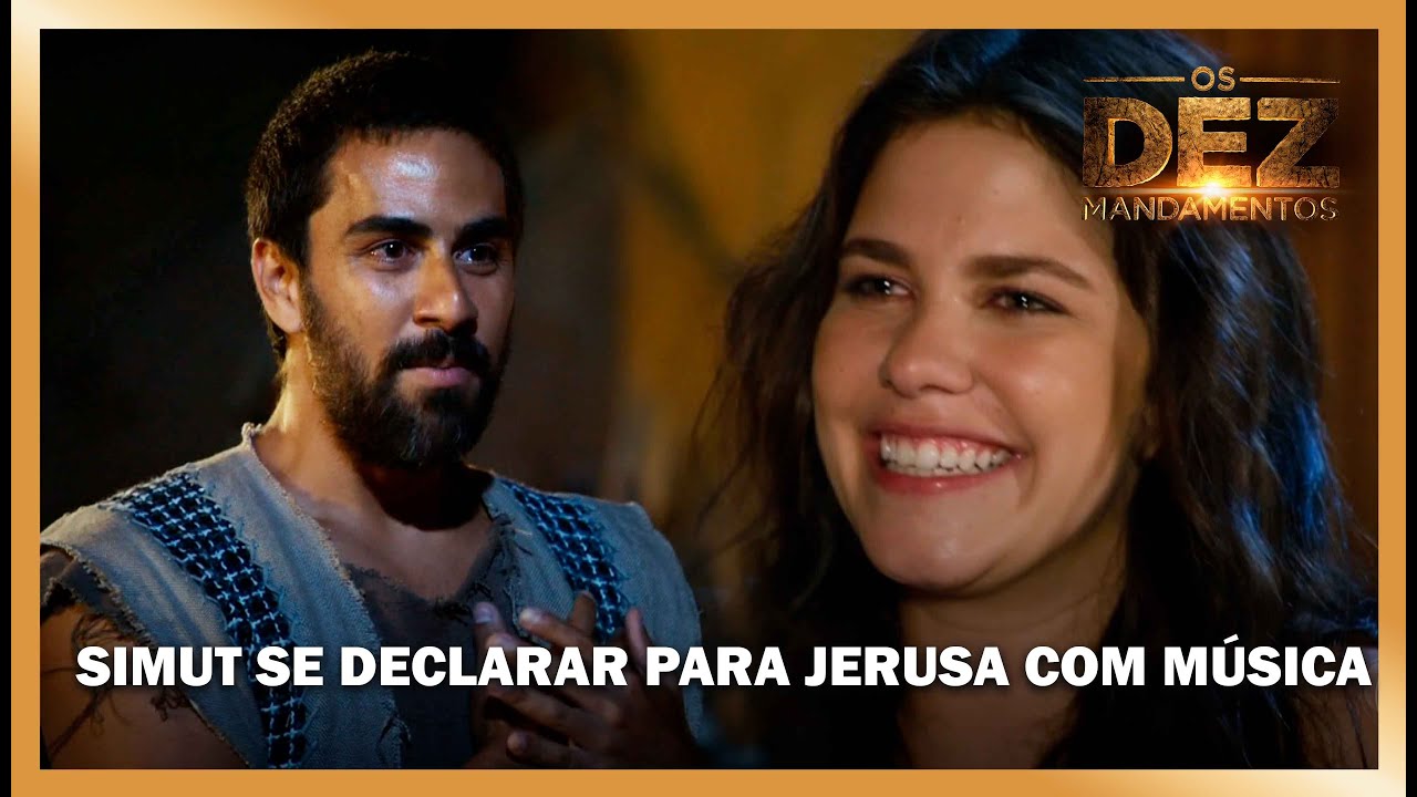 Simut faz uma canção e se declara para Jerusa | OS DEZ MANDAMENTOS
