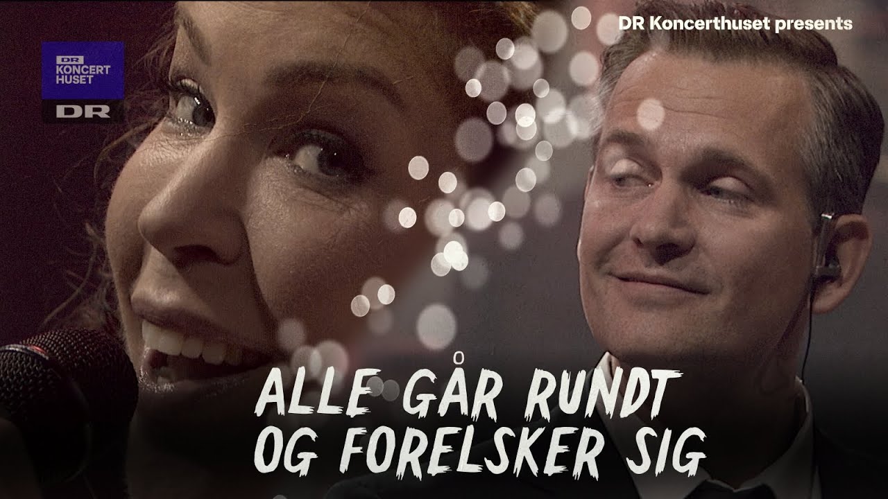 Alle g&aring;r rundt og forelsker sig // Tuva Semmingsen & Emil Lykke (Live)