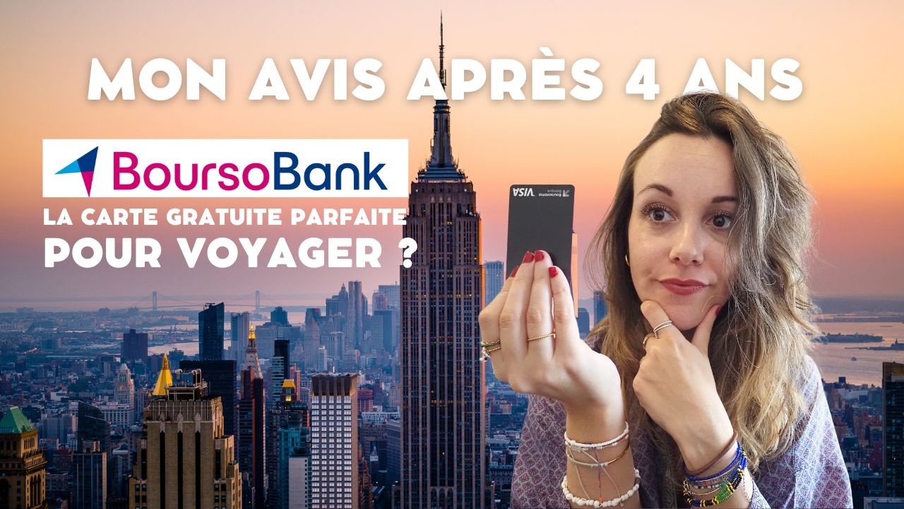 Avis Carte bancaire BoursoBank Gratuite & sans frais à l'Étranger : parfaite pour Voyager ? 💳✈️