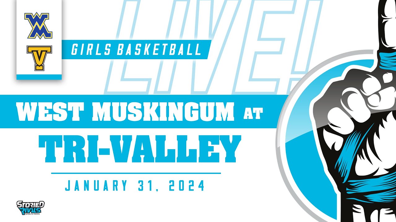 LIVE! MVL Girls Basketball | West Muskingum at Tri-Valley (Jan. 31, 2024)