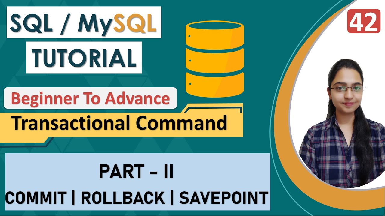 42-Транзакционная команда в SQL | COMMIT | ROLLBACK | SAVEPOINT | Подготовка к собеседованию по SQL