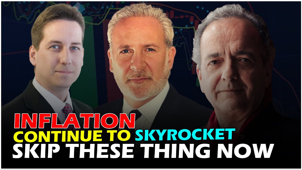 &ldquo;Inflation Continues to Skyrocket&rdquo; by Peter Schiff, Gerald Celente, Dean Curnutt and Andreas Steno