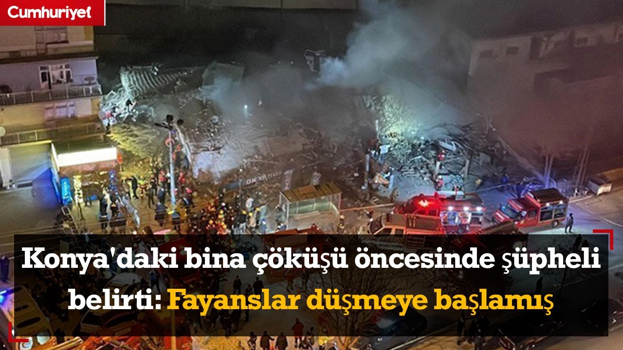 Konya'daki bina çöküşü öncesinde şüpheli belirti: Fayanslar düşmeye başlamış