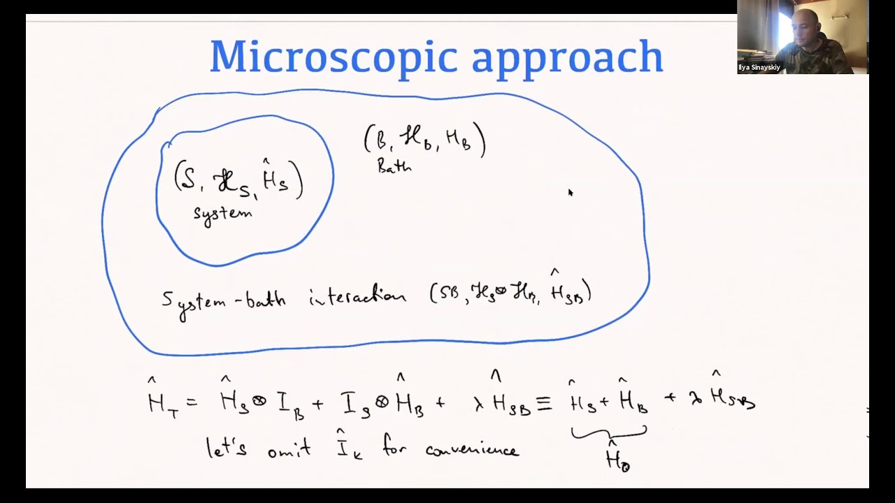 Ilya Sinayskiy: Foundations of Theoretical and Computational Open Quantum Systems, Lecture 2