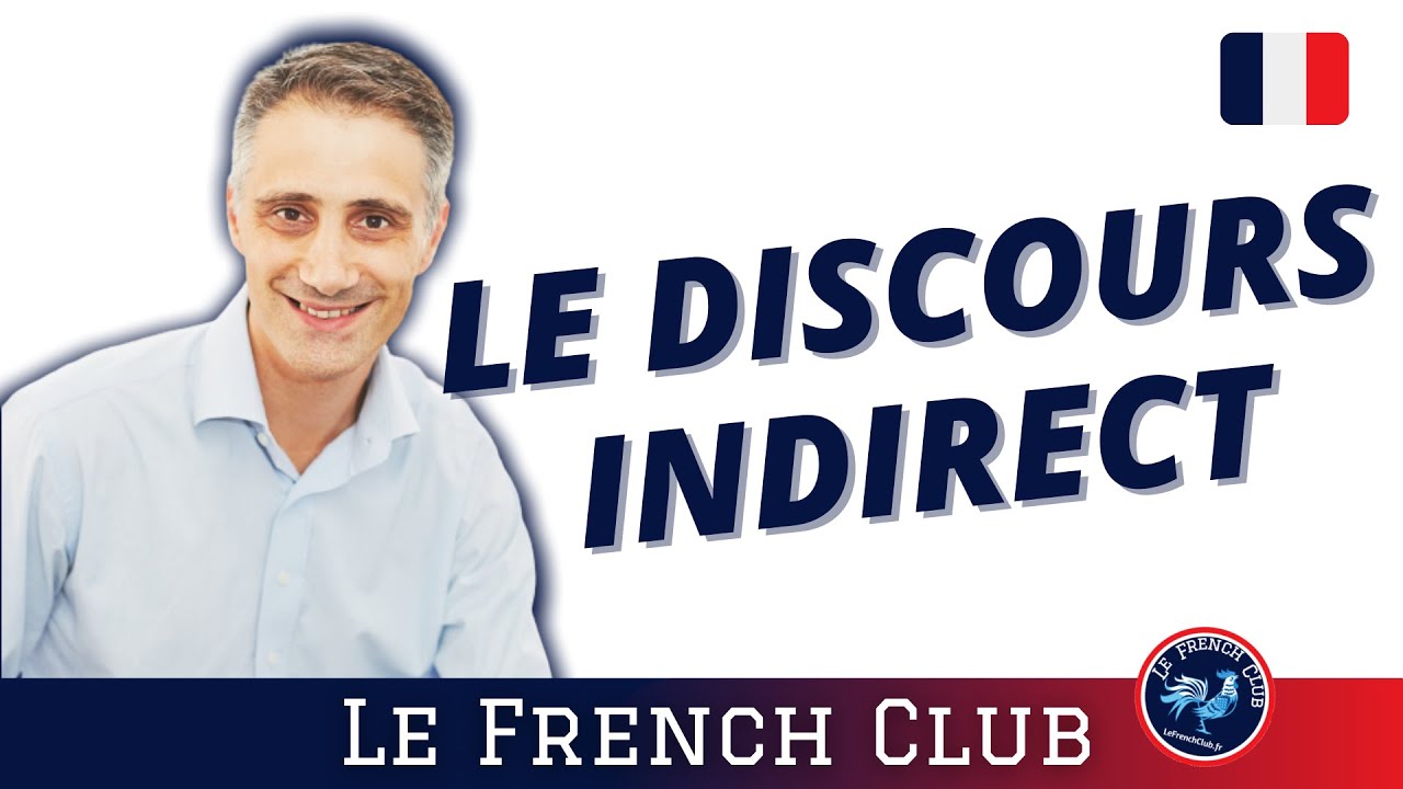 Le discours indirect en français