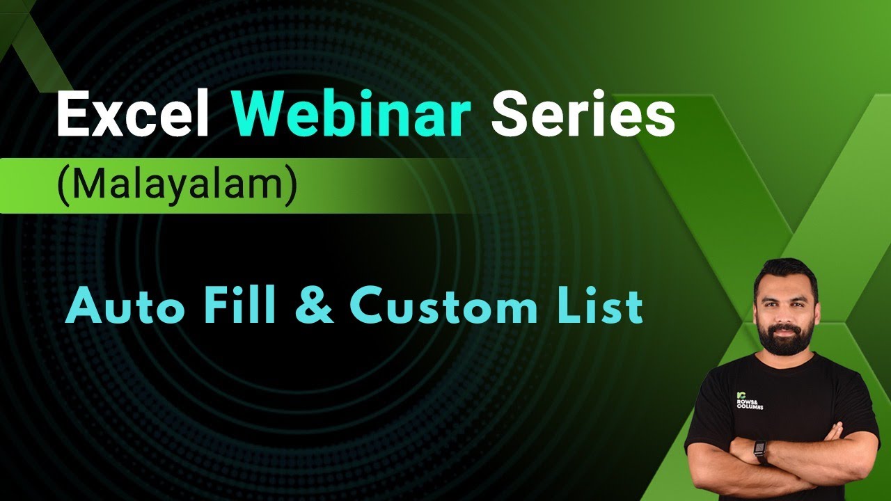 MS Excel Workshop - Auto Fill |Custom List