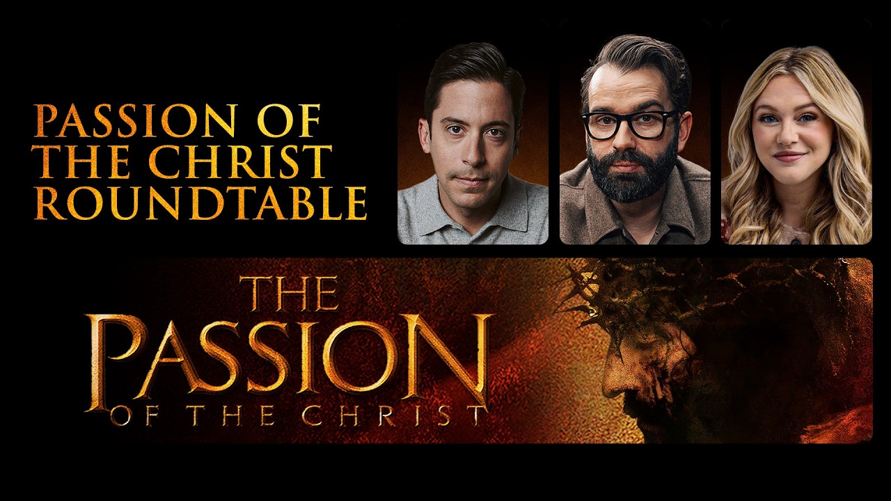 The Passion of the Christ Roundtable