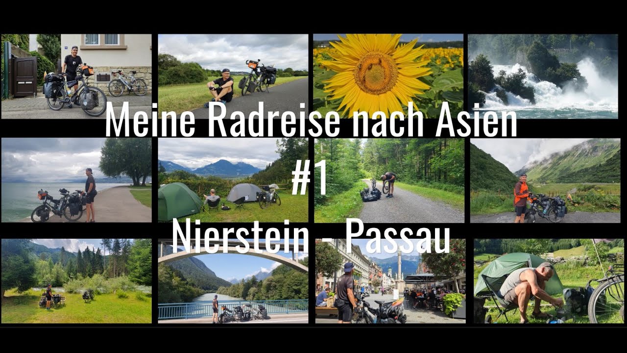 Meine Radreise nach Asien - Teil 1 Nierstein-Passau