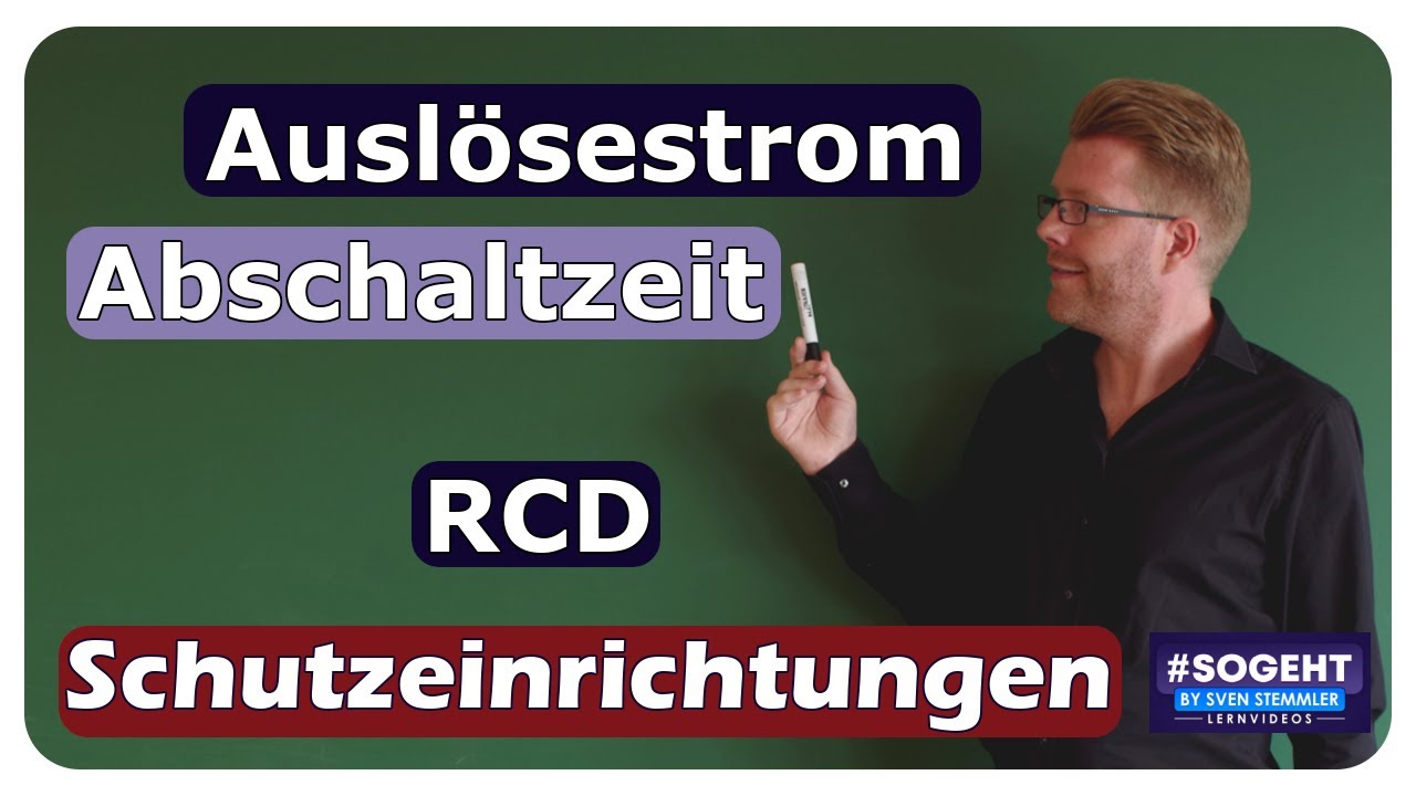 Ausl&ouml;sestrom und Abschaltzeit RCD - Fehlerstrom-Schutzeinrichtung - einfach und anschaulich erkl&auml;rt