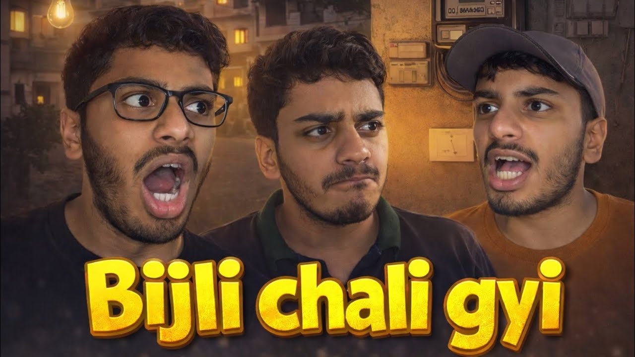 BIJLI CHALI GAYI 