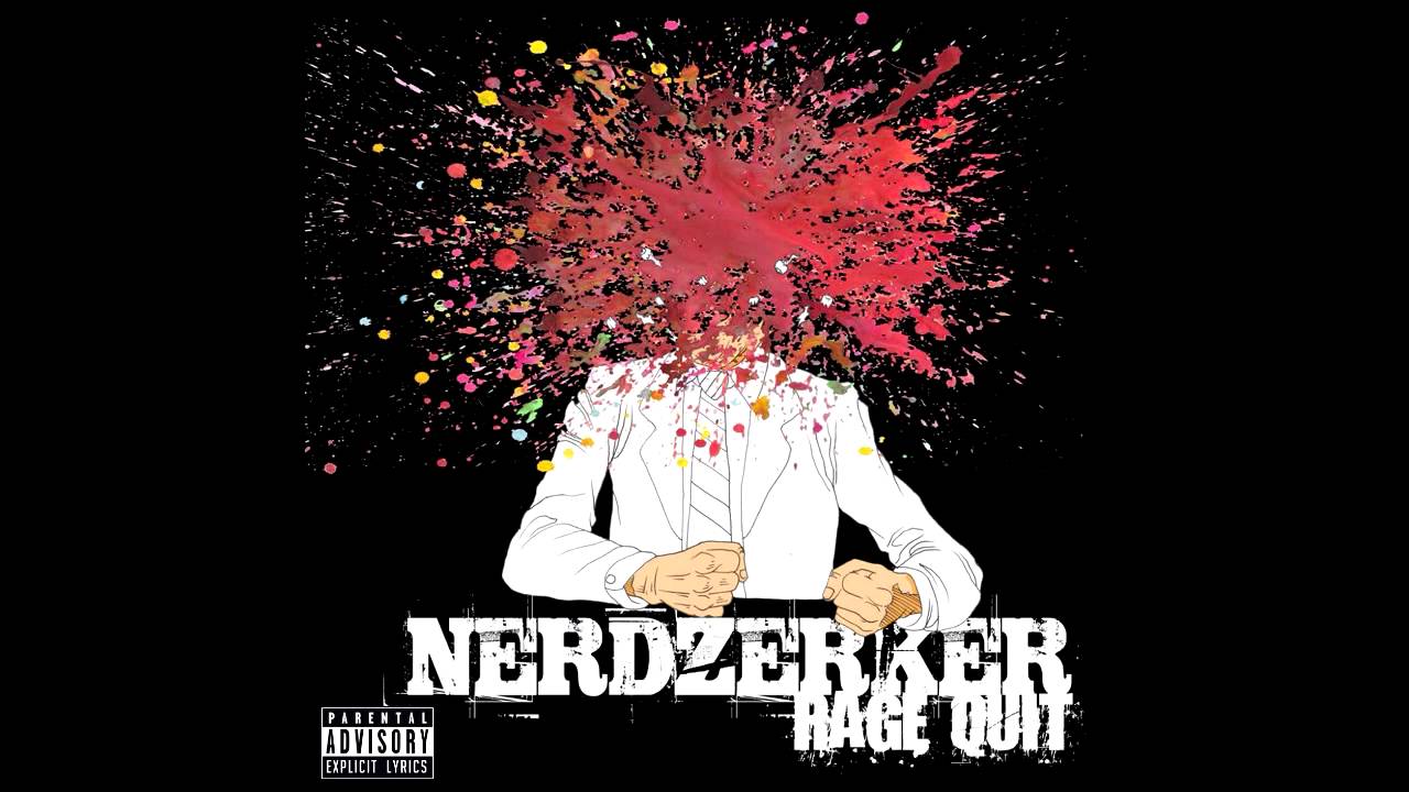 6 BIC (Blowing In Cartridges)   NERDZERKER   Rage Quit