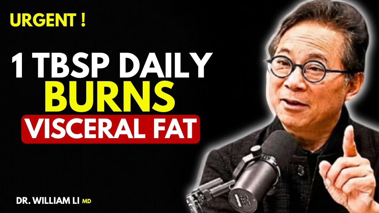 Burn Visceral Fat & Flatten Your Stomach with 1 TBSP Daily | Dr. William Li