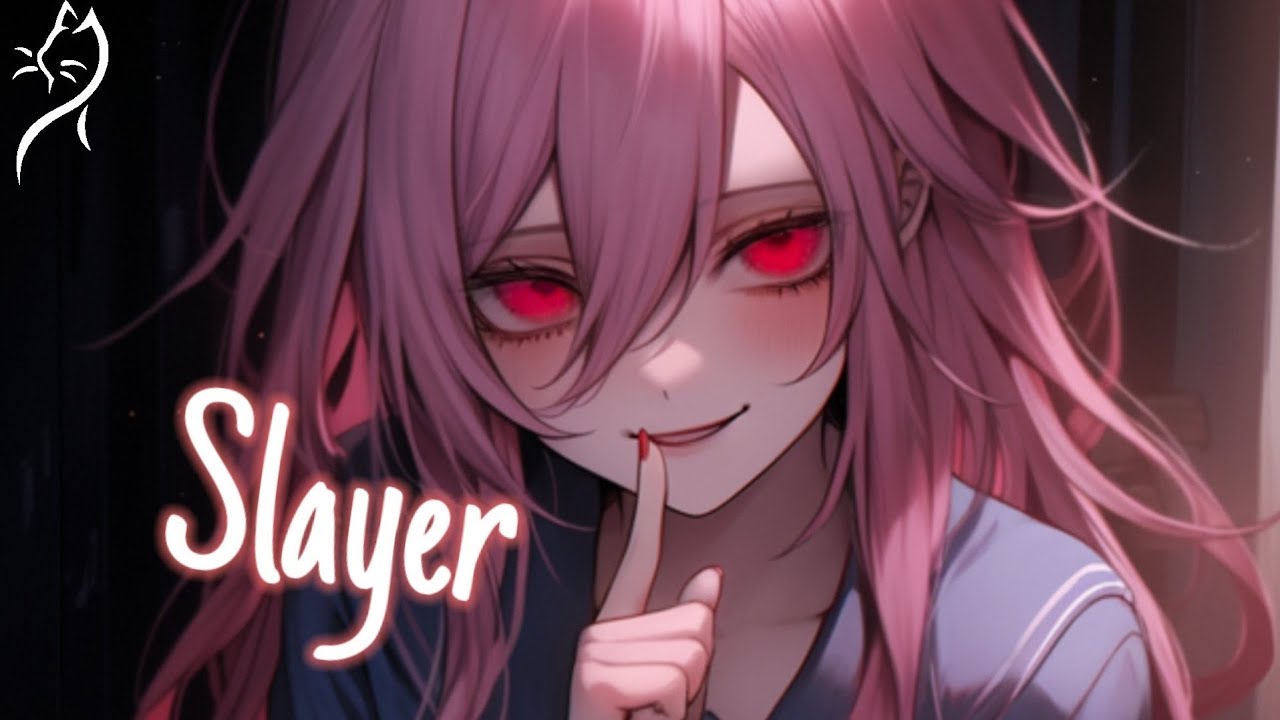Nightcore – Bryce Savage - Slayer (Lyrics)
