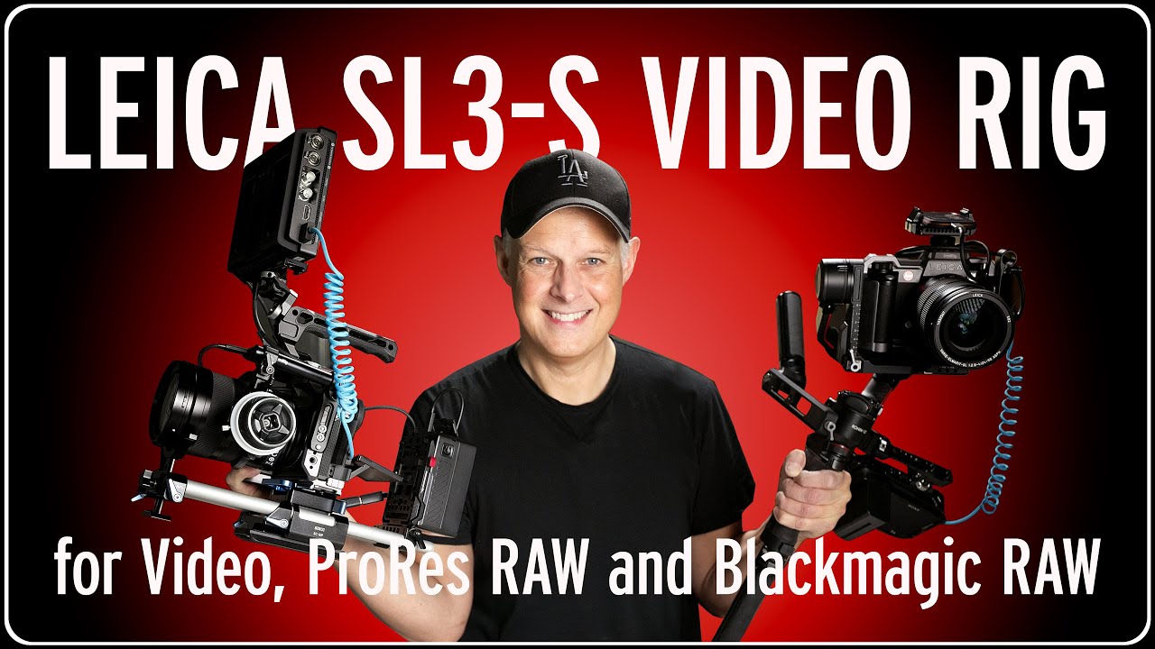 My Leica SL3-S Rig for Video