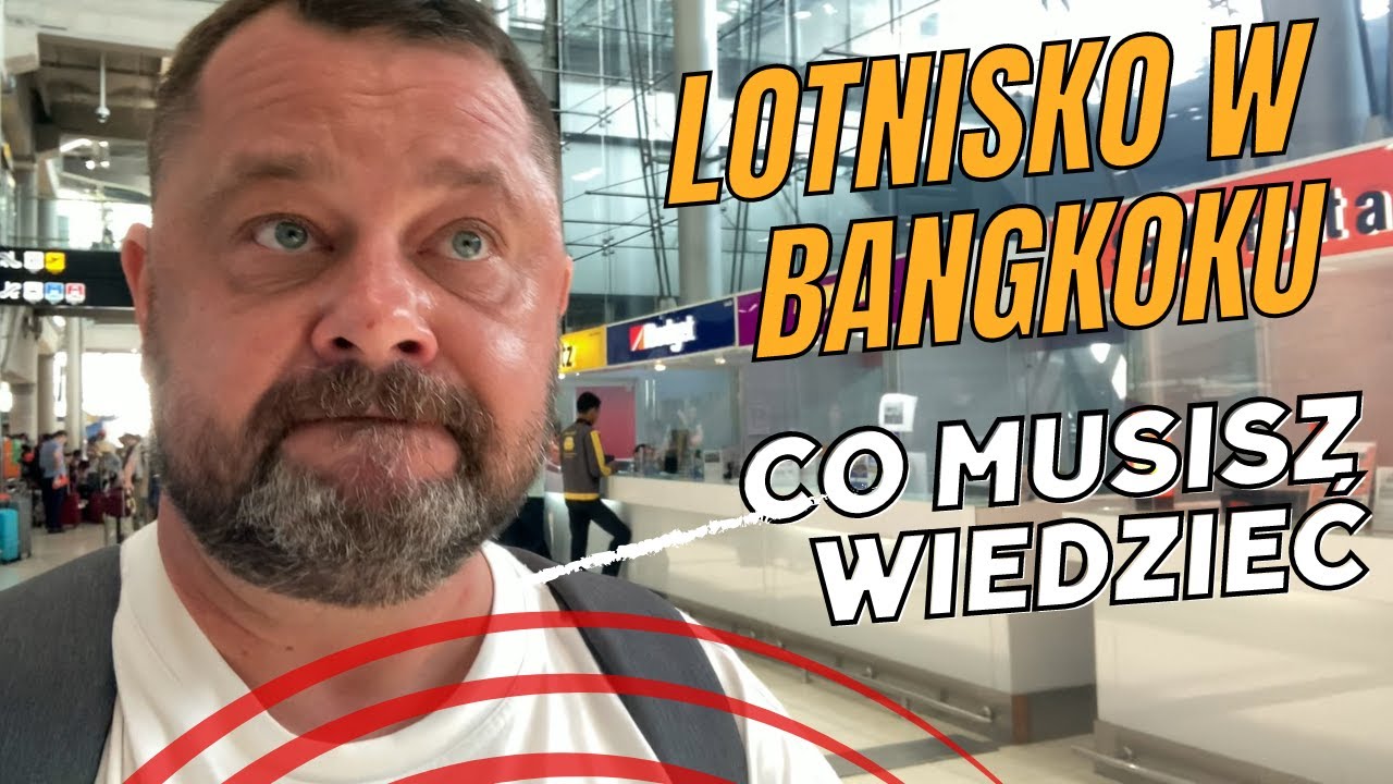 Lotnisko w Bangkoku ważne informację które ułatwią Ci życie po wylądowaniu w Tajlandii.