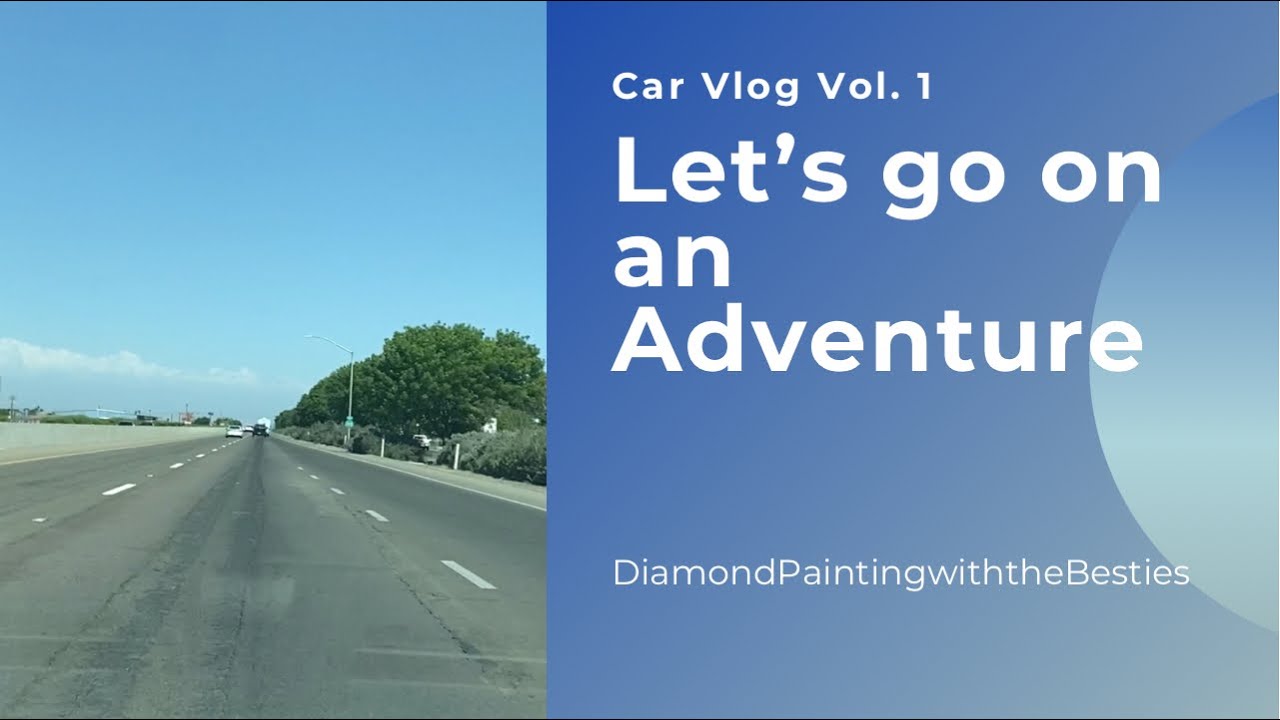 Let's Go on an Adventure. Car Vlog Vol. 1.