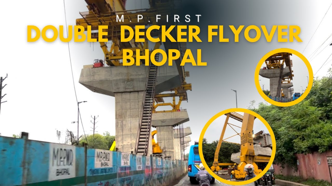 Madhya Pradesh first double decker flyover 🌉| Bhopal 