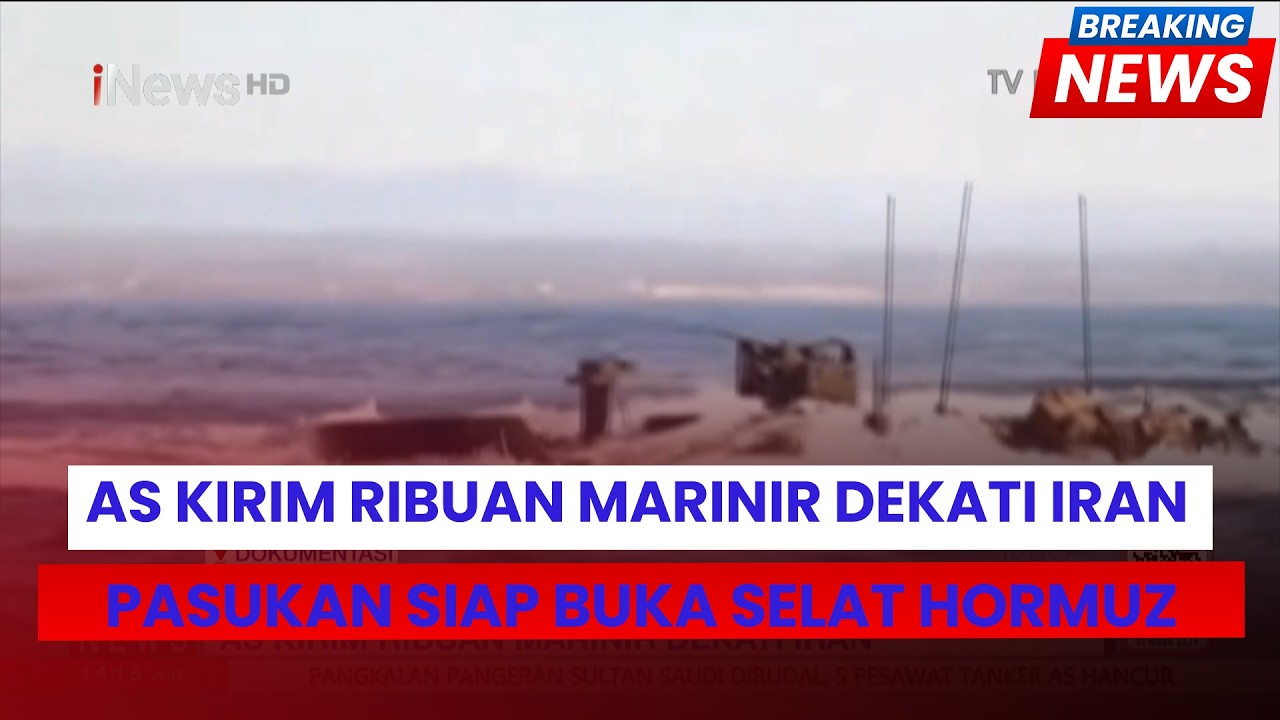 BREAKING! Ribuan Marinir AS Dikirim untuk Buka Selat Hormuz