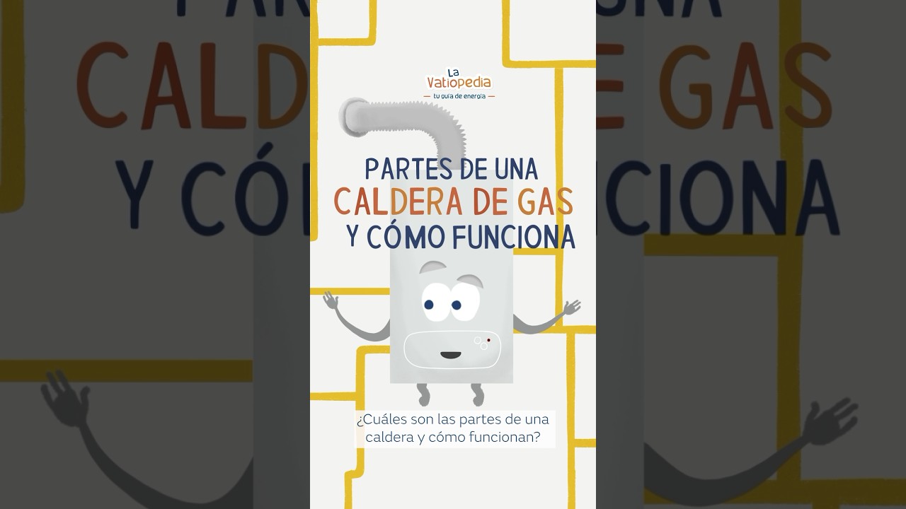 &iquest;C&oacute;mo funciona una caldera de gas natural? #naturgy #vatiopedia #energia #calefacci&oacute;n #caldera