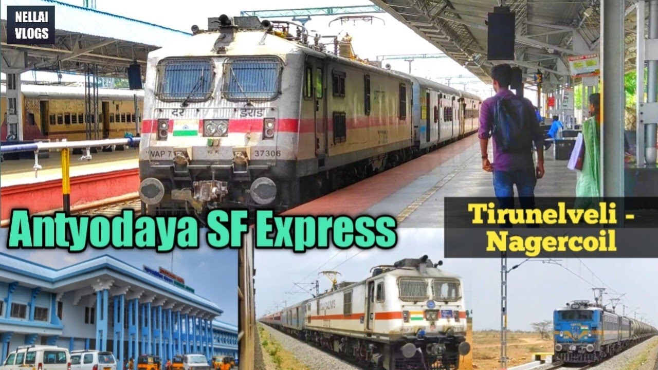 Antyodaya SF Express | Tirunelveli to Nagercoil double track work | Aralvaimozhi wind plant
