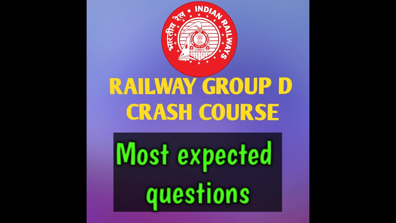 RAILWAY GROUP D CRASH COURSE. DAY 17- MOST IMPORTANT AND EXPECTED QUESTIONS
