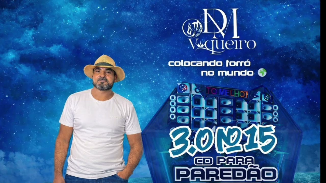 DAMIÃO VAQUEIRO = 3.0 NO 15 CD PRA PAREDÃO 