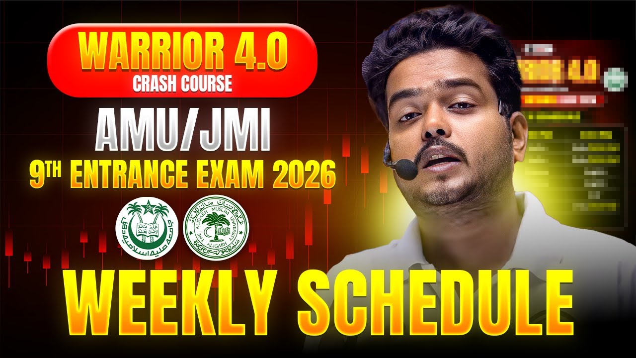 Warrior 4.0 AMU/JMI Class 9th Crash Course &ndash; Weekly Schedule Out Now! Join & Boost Prep! #AMU #JMI