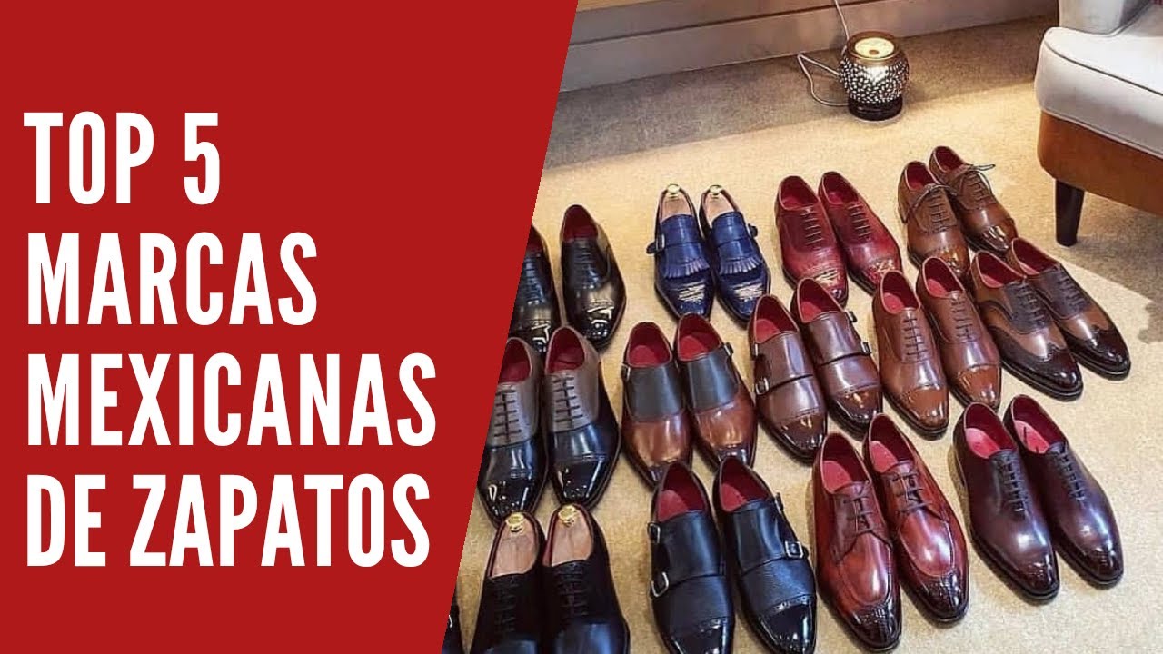 Top 5: Marcas Mexicanas de Zapatos que Deberías Conocer