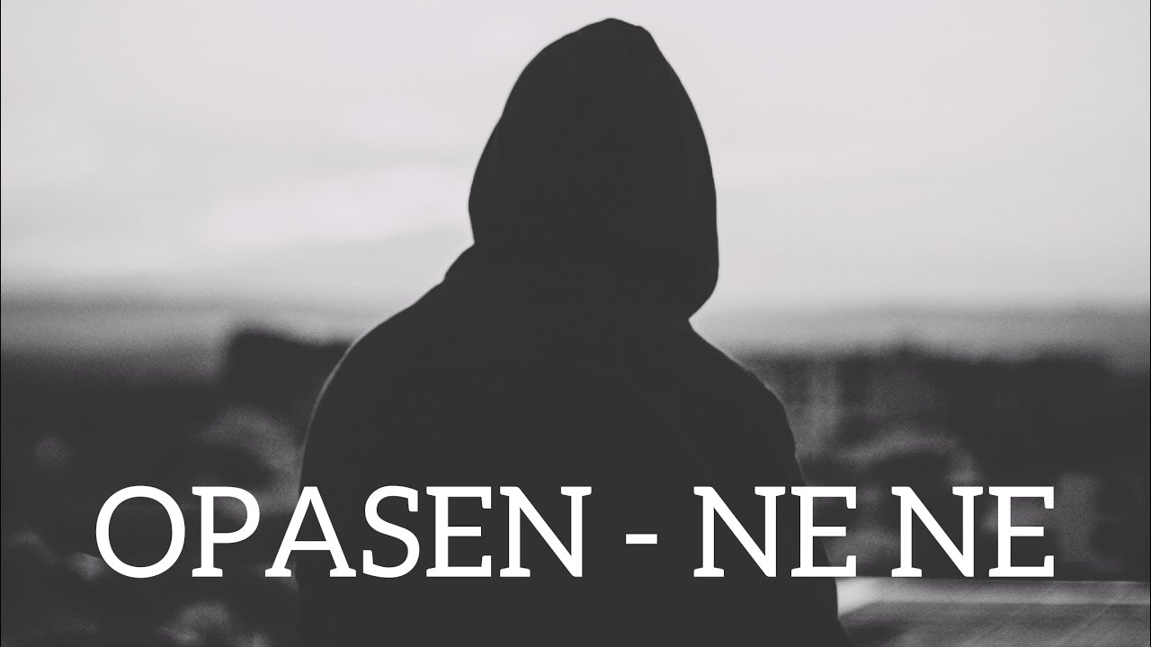 OPASEN - NE NE (Audio)