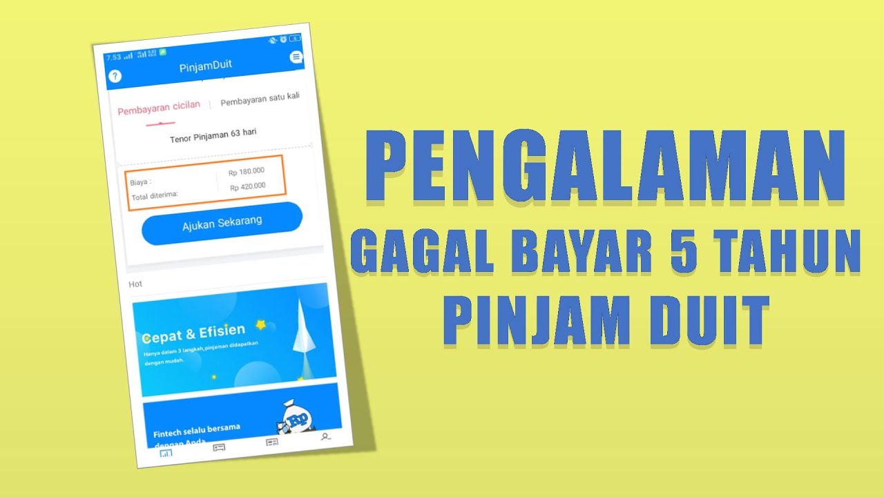 Saya 5 tahun galbay di aplikasi pinjam duit,tanpa dc lapangan & slik aman