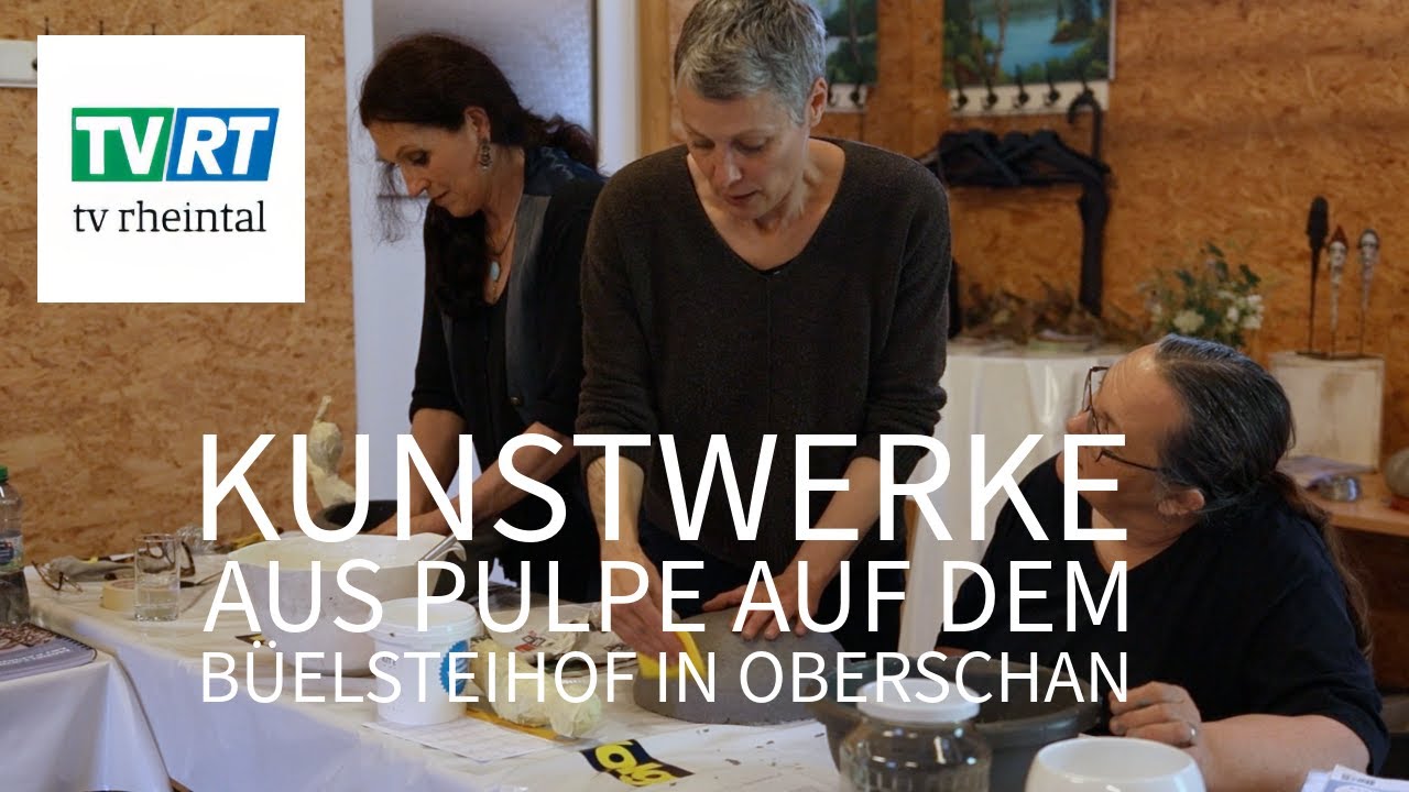 TV RT Kunst aus Pulpe auf dem Büelsteihof