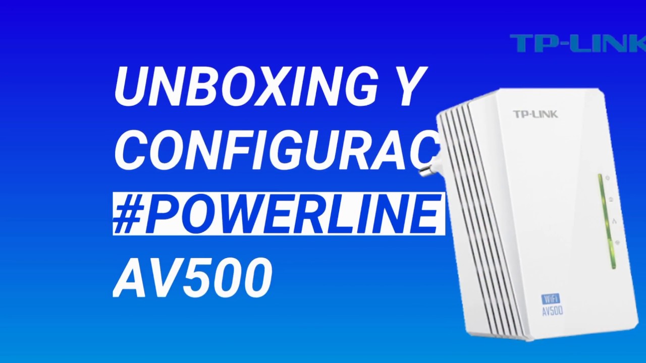 Configuraci&oacute;n de Powerline AV500 para expandir internet a trav&eacute;s de la corriente electrica.